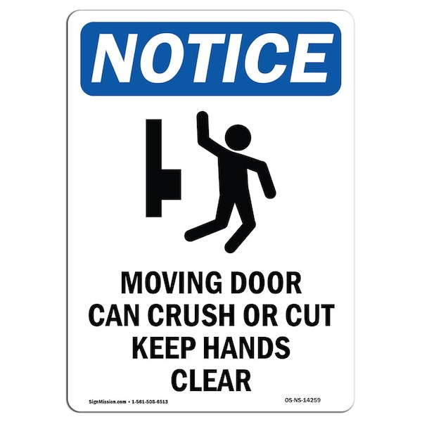 Safety Sign, OSHA Notice, 5" Height, Moving Door Can Crush Sign With Symbol, Portrait, 10PK